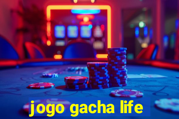 jogo gacha life